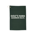Golf's Hard, Bourbon Helps Towel